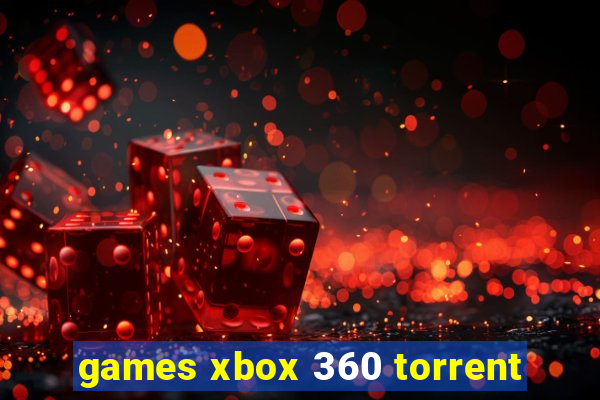 games xbox 360 torrent